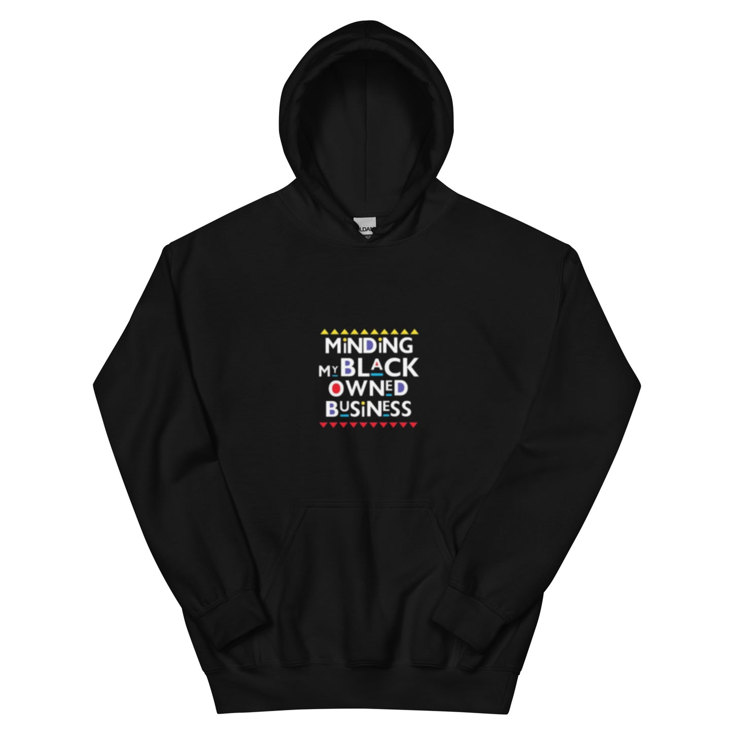 Minding my Black Owned Business Unisex Hoodie