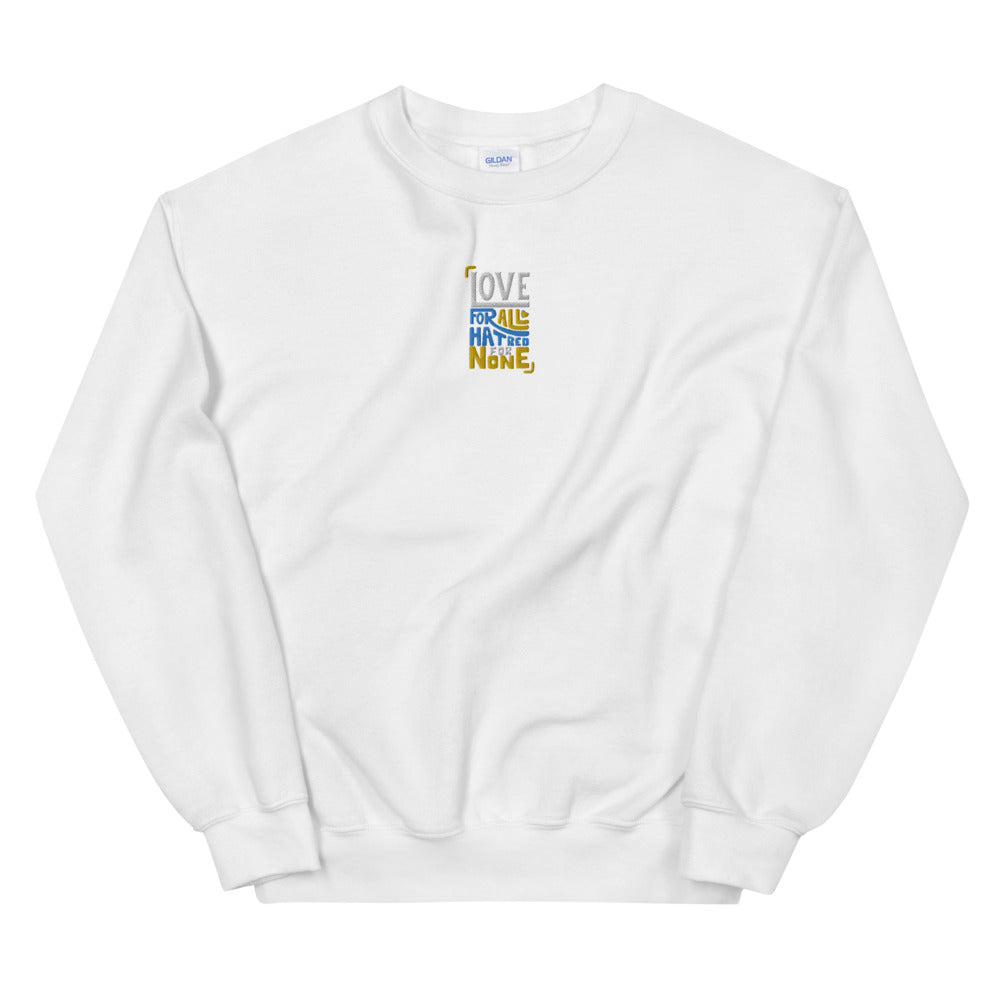 LOVE FOR ALL - Unisex Sweatshirt