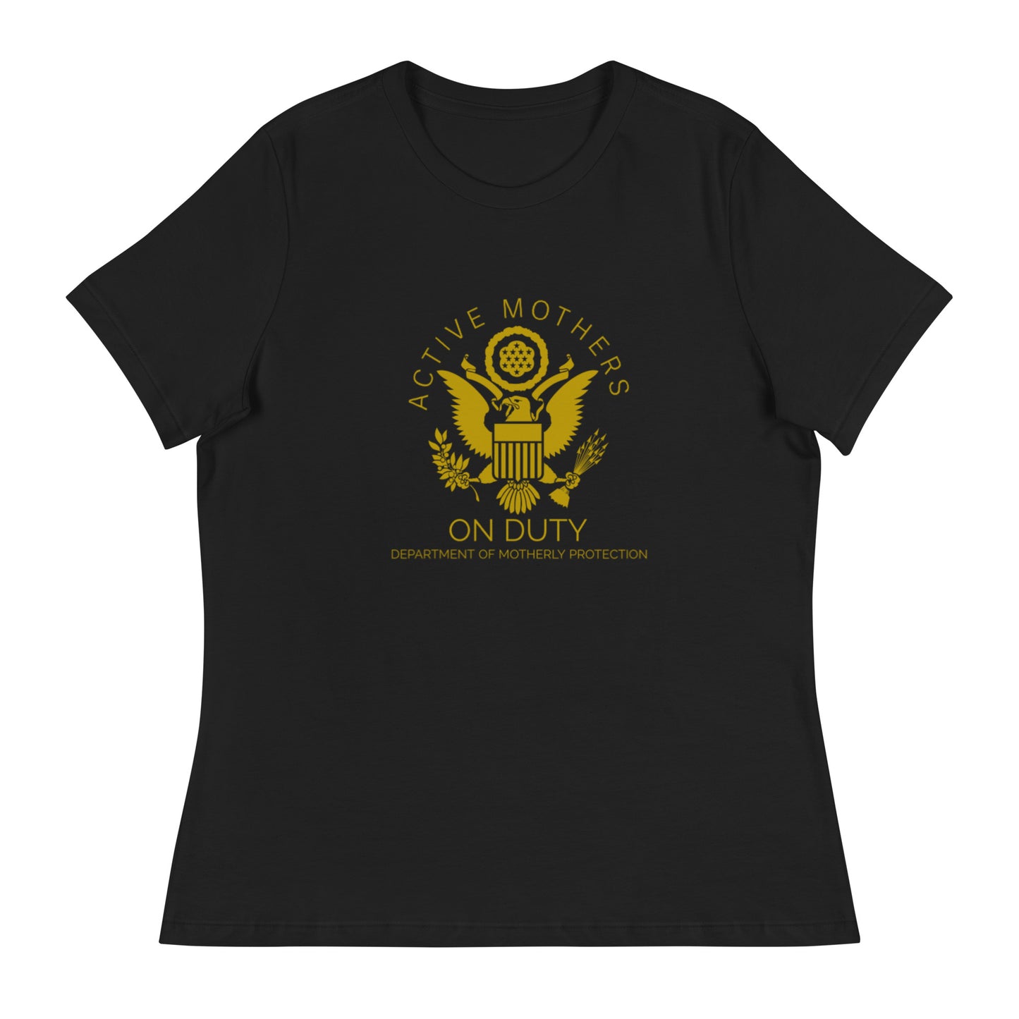 Active Mother's on Duty Women's Relaxed T-Shirt