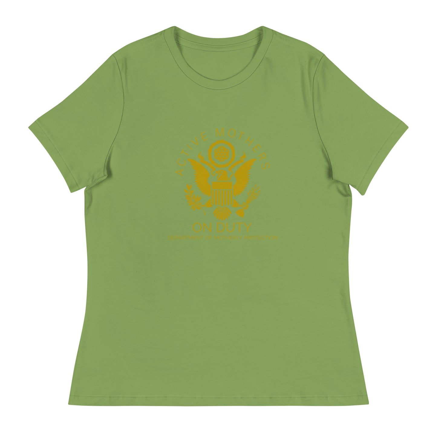 Active Mother's on Duty Women's Relaxed T-Shirt