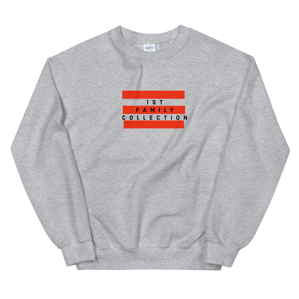 1ST FAMILY COLLECTION Unisex Sweatshirt