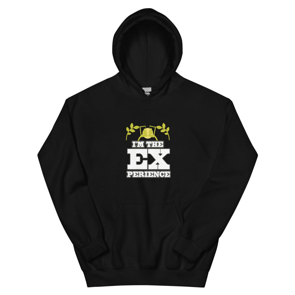 I'M THE EXPERIENCE -Unisex Hoodie