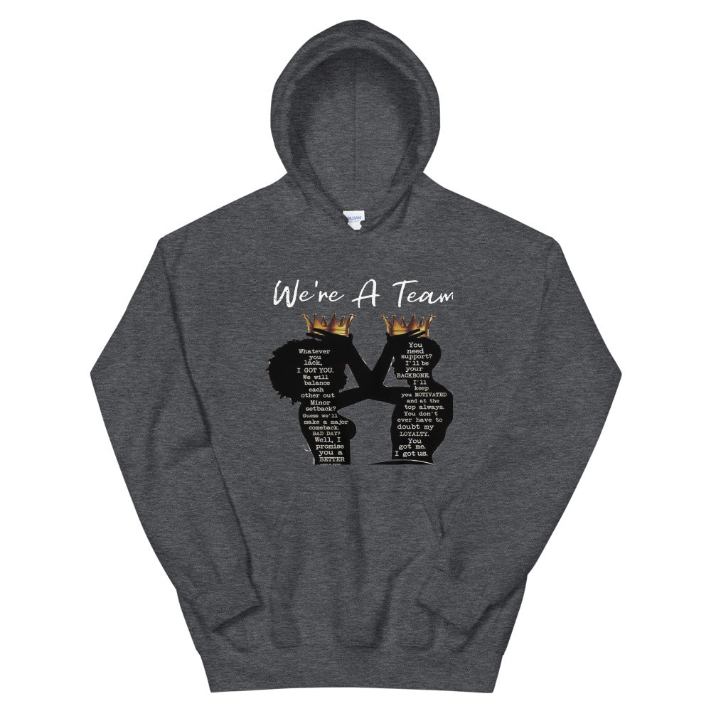 WE A TEAM (KING & QUEEN) Unisex Hoodie