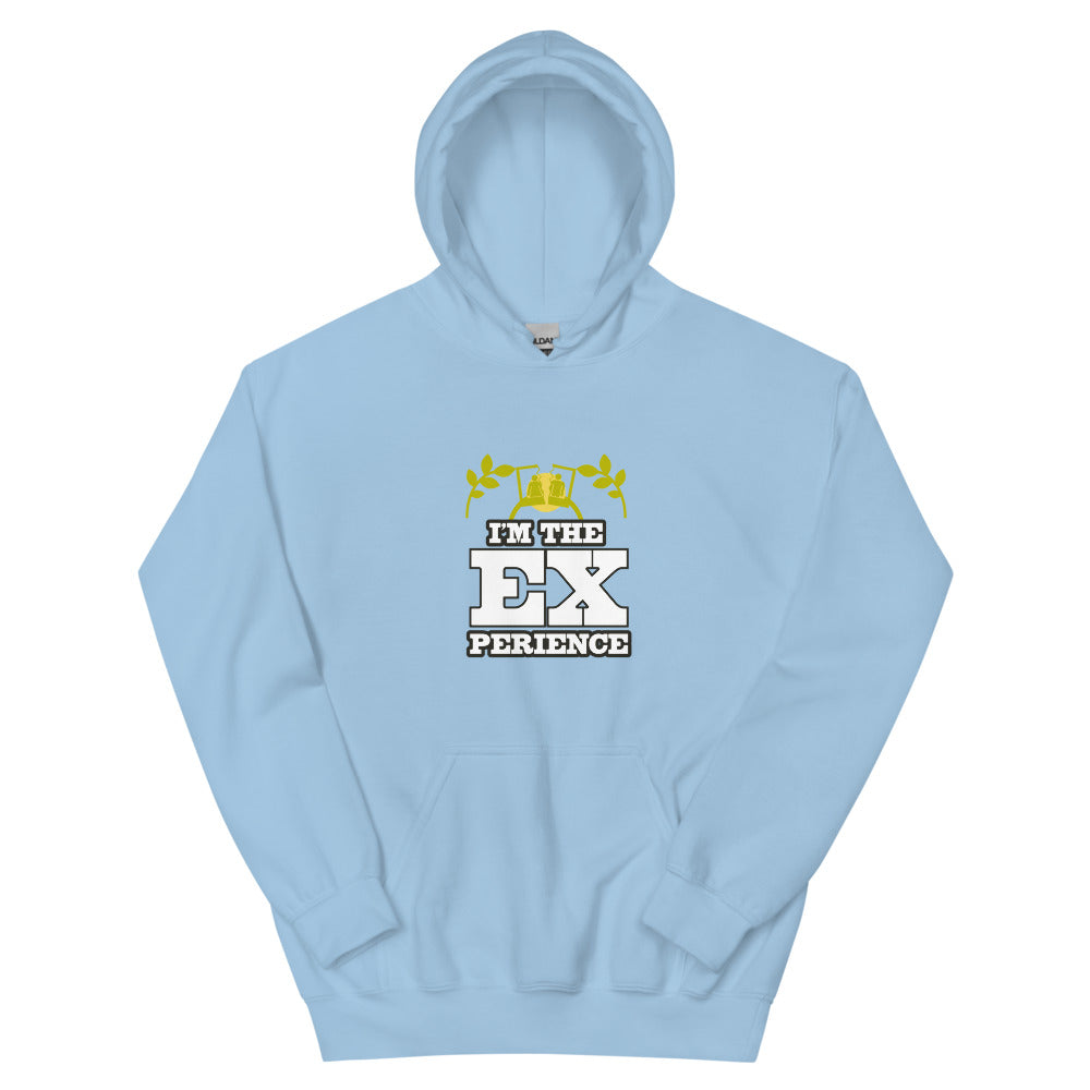 I'M THE EXPERIENCE -Unisex Hoodie