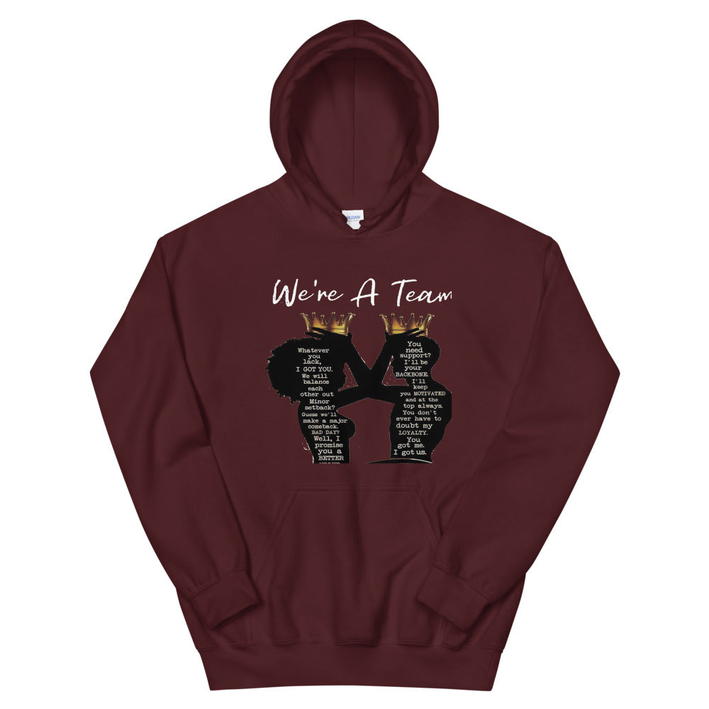 WE A TEAM (KING & QUEEN) Unisex Hoodie